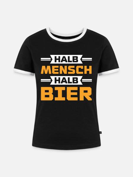 Halb mensch halb bier - Frauen Kontrast-T-Shirt - Schwarz/Weiß