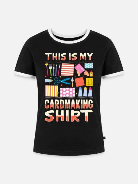 Papierbasteln Cardmaker Handmade Crafter Karte - Frauen Kontrast-T-Shirt - Schwarz/Weiß