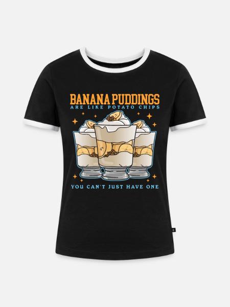 Bananenpudding Bananen Pudding Geschenk - Frauen Kontrast-T-Shirt - Schwarz/Weiß