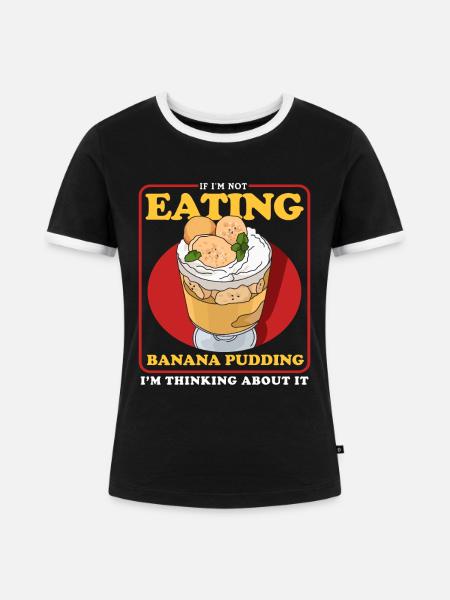 Bananenpudding Bananen Pudding Geschenk - Frauen Kontrast-T-Shirt - Schwarz/Weiß