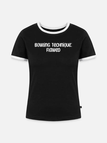 Bowling - Bowling Technique: Flawed - Frauen Kontrast-T-Shirt - Schwarz/Weiß