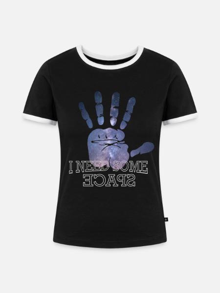 I Need Some Space - Frauen Kontrast-T-Shirt - Schwarz/Weiß