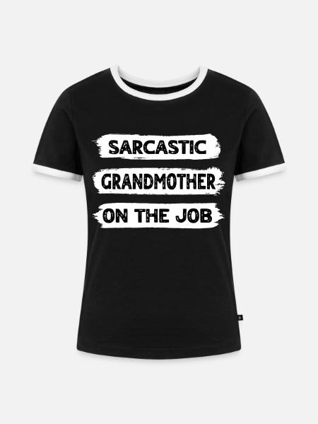 Sarkasmus Grossmutter - Frauen Kontrast-T-Shirt - Schwarz/Weiß