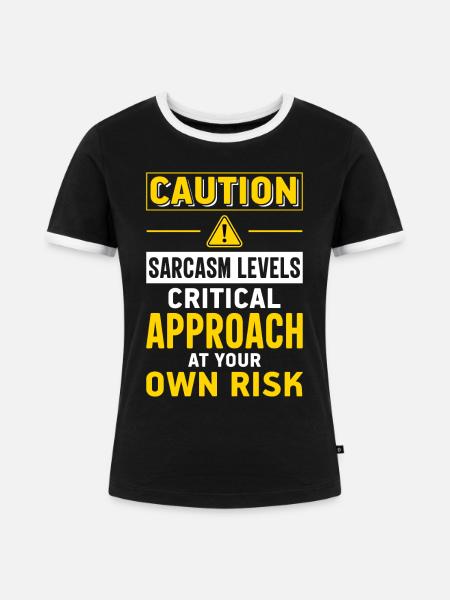 Sarkasmus Sarkastisch - Frauen Kontrast-T-Shirt - Schwarz/Weiß