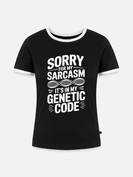 Sarkasmus Gene DNA Genetik - Frauen Kontrast-T-Shirt - Schwarz/Weiß