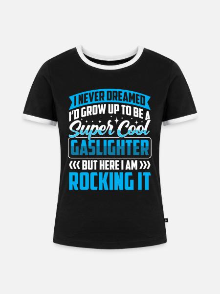 Echtes Professionelles Gaslighting - Frauen Kontrast-T-Shirt - Schwarz/Weiß