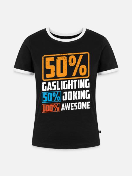 Echtes Professionelles Gaslighting - Frauen Kontrast-T-Shirt - Schwarz/Weiß