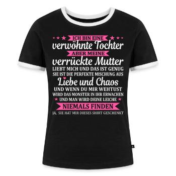 Mama und Tochter Verwöhnte Tochter Stolze Mutter - Frauen Kontrast-T-Shirt - Schwarz/Weiß - Vorne - Selfina (174cm)