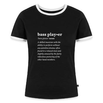 Bass Player (Bassist) Clean Edition Black - Frauen Kontrast-T-Shirt - Schwarz/Weiß - Vorne - Selfina (174cm)