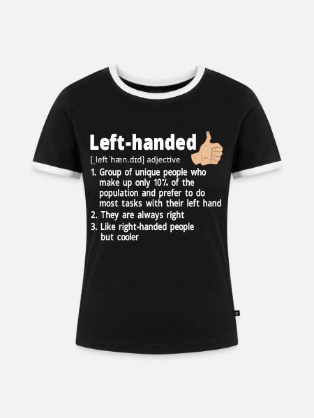 Linkshänder - Frauen Kontrast-T-Shirt - Schwarz/Weiß