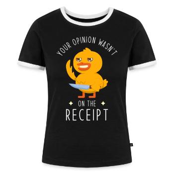 Koch Geschenk lustiger Spruch Köche - Frauen Kontrast-T-Shirt - Schwarz/Weiß - Vorne - Selfina (174cm)