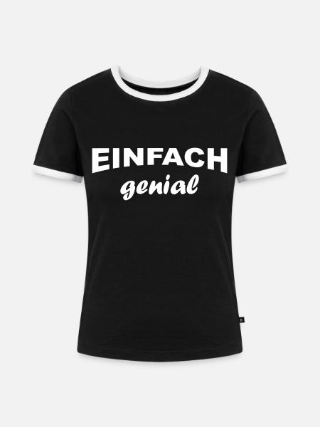 Einfach genial - Frauen Kontrast-T-Shirt - Schwarz/Weiß