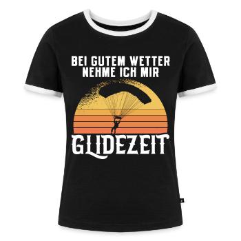 Bei Gutem Wetter Nehm Ich Mir Glidezeit Paraglider - Frauen Kontrast-T-Shirt - Schwarz/Weiß - Vorne - Selfina (174cm)