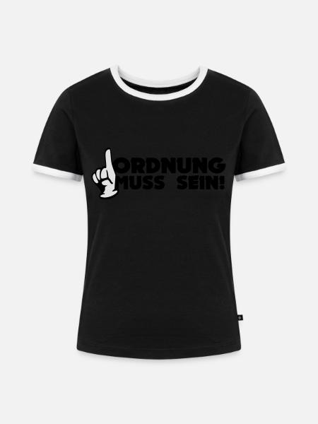 Ordnung Muss Sein! - Frauen Kontrast-T-Shirt - Schwarz/Weiß