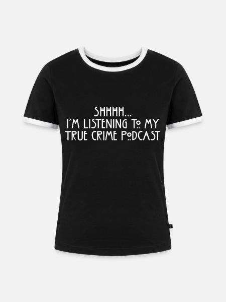 True Crime Podcasts - Frauen Kontrast-T-Shirt - Schwarz/Weiß
