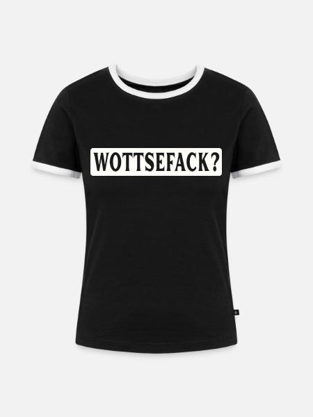Wottsefack! WTF - Frauen Kontrast-T-Shirt - Schwarz/Weiß