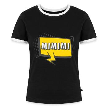 Lustiger Spruch Arbeit Büro Mimimi - Frauen Kontrast-T-Shirt - Schwarz/Weiß - Vorne - Selfina (174cm)