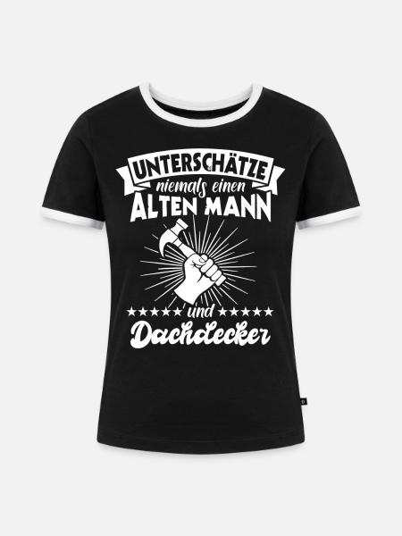 Dachdecker Dachdecken - Frauen Kontrast-T-Shirt - Schwarz/Weiß