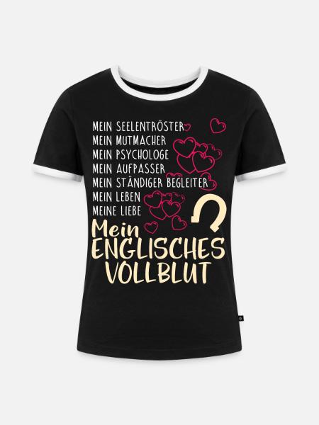 ENGLISCHES-VOLLBLUT- mein - Frauen Kontrast-T-Shirt - Schwarz/Weiß