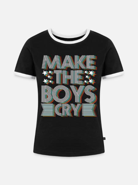 Make the Boys Cry - Frauen Kontrast-T-Shirt - Schwarz/Weiß