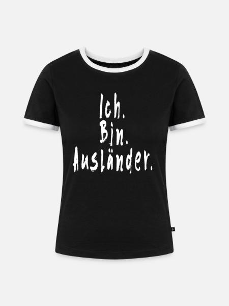 Ich Bin Ausländer - Frauen Kontrast-T-Shirt - Schwarz/Weiß