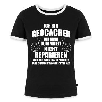 Ich bin Geocacher kann Dummheit - Frauen Kontrast-T-Shirt - Schwarz/Weiß - Vorne - Selfina (174cm)