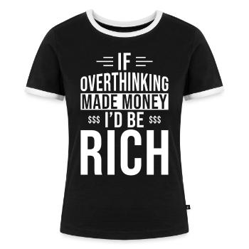 Overthinker Overthinking - Frauen Kontrast-T-Shirt - Schwarz/Weiß - Vorne - Selfina (174cm)