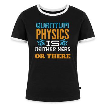Quantenphysik - Frauen Kontrast-T-Shirt - Schwarz/Weiß - Vorne - Selfina (174cm)