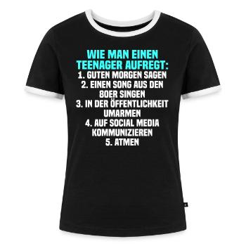 Lustig Teenager Spruch Pubertät Geschenk - Frauen Kontrast-T-Shirt - Schwarz/Weiß - Vorne - Selfina (174cm)