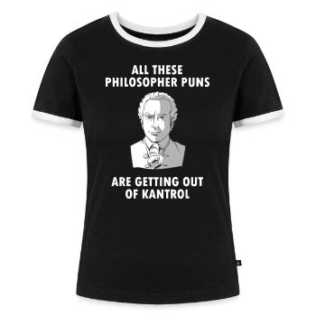 Philosophie Immanuel Kant Philosoph Spruch Lustig - Frauen Kontrast-T-Shirt - Schwarz/Weiß - Vorne - Selfina (174cm)