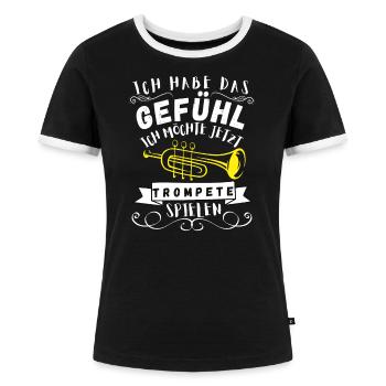 Für Trompeter Trompete spielen Spruch - Frauen Kontrast-T-Shirt - Schwarz/Weiß - Vorne - Selfina (174cm)