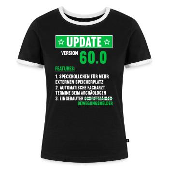 60 Jahre alt 60 Jähriger Update Version 60.0 60. - Frauen Kontrast-T-Shirt - Schwarz/Weiß - Vorne - Selfina (174cm)