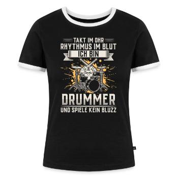 Lustiger Schlagzeug Spruch Schlagzeuger Drummer - Frauen Kontrast-T-Shirt - Schwarz/Weiß - Vorne - Selfina (174cm)
