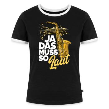 Saxophon Ja Das Muss So Laut Saxophon - Frauen Kontrast-T-Shirt - Schwarz/Weiß - Vorne - Selfina (174cm)