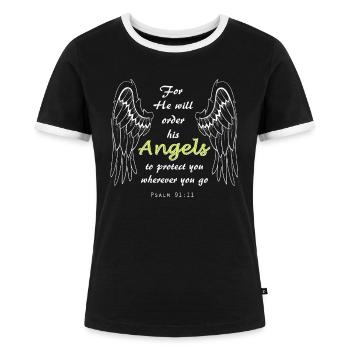 Bibelvers Psalm 91:11, Jesus, Gott, Engel Geschenk - Frauen Kontrast-T-Shirt - Schwarz/Weiß - Vorne - Selfina (174cm)