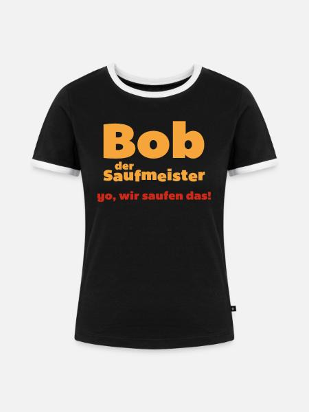 bob der saufmeister - Frauen Kontrast-T-Shirt - Schwarz/Weiß