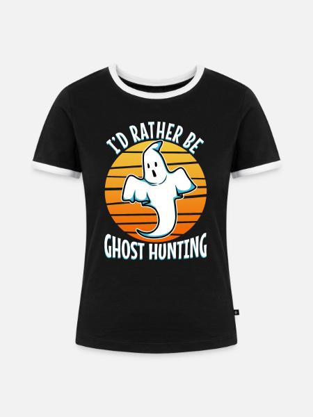 I'd Rather Be Ghost Hunting - Frauen Kontrast-T-Shirt - Schwarz/Weiß