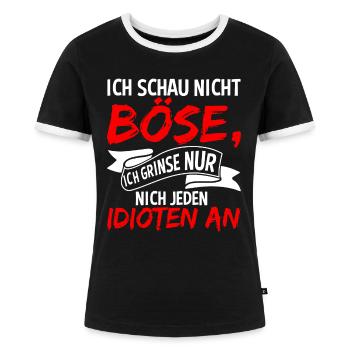Ich Schau Nicht Böse Ich Grinse Nur Nicht Jeden - Frauen Kontrast-T-Shirt - Schwarz/Weiß - Vorne - Selfina (174cm)
