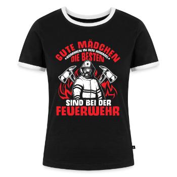Die Besten Mädchen Feuerwehr Feuerwehrfrau Spruch - Frauen Kontrast-T-Shirt - Schwarz/Weiß - Vorne - Selfina (174cm)