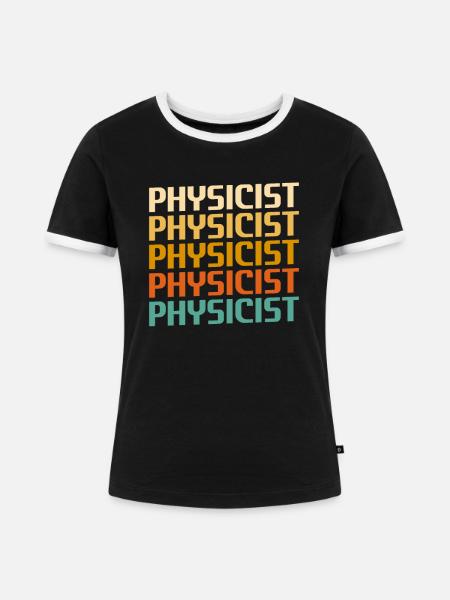 Retro Science Physik Physiker - Frauen Kontrast-T-Shirt - Schwarz/Weiß