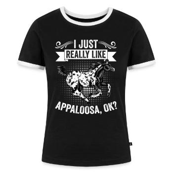 I Just Really Like Classic Appaloosa Horse For An - Frauen Kontrast-T-Shirt - Schwarz/Weiß - Vorne - Selfina (174cm)