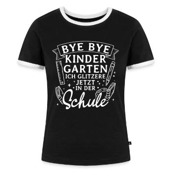 BYE BYE Grundschule ICH GLITZERE JETZT IN DER Schu - Frauen Kontrast-T-Shirt - Schwarz/Weiß - Vorne - Selfina (174cm)