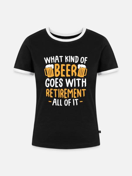 Rentner Rente Bier - Frauen Kontrast-T-Shirt - Schwarz/Weiß