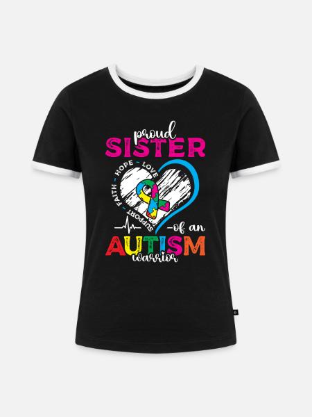 Stolze Schwester Eines Autismus-krieger-spektrums - Frauen Kontrast-T-Shirt - Schwarz/Weiß