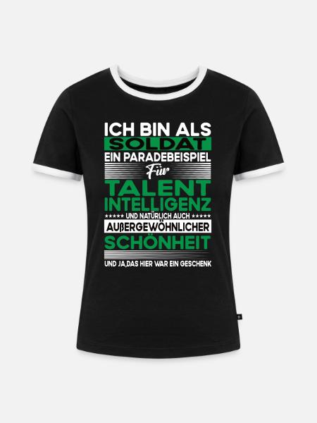 Soldat Bescheiden - Lustiger Spruch - Frauen Kontrast-T-Shirt - Schwarz/Weiß