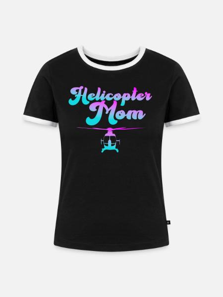 Helikopter Eltern Lustige Helikoptermutter - Frauen Kontrast-T-Shirt - Schwarz/Weiß