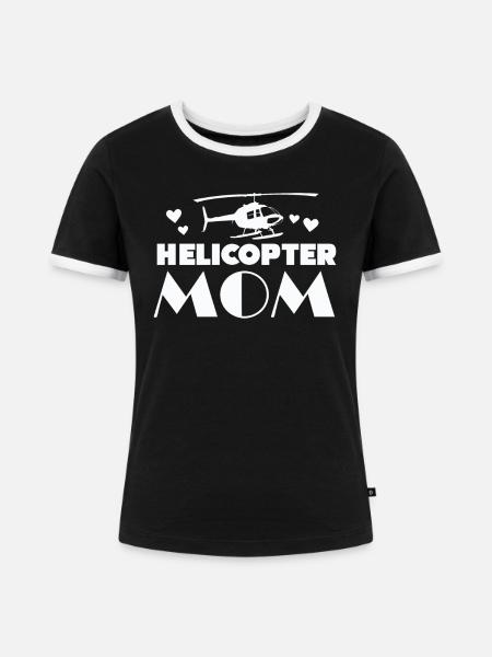 Helikopter Eltern Lustige Helikoptermutter - Frauen Kontrast-T-Shirt - Schwarz/Weiß