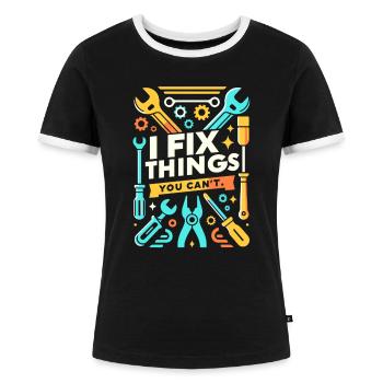 Ich repariere Dinge, die Sie nicht reparieren könn - Frauen Kontrast-T-Shirt - Schwarz/Weiß - Vorne - Selfina (174cm)