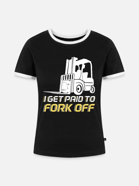 Gabelstaplerfahrer Gabelstaplerfahrer Gabelstapler - Frauen Kontrast-T-Shirt - Schwarz/Weiß