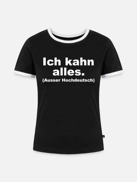 Lustiger Spruch Deutsche Sprache - Frauen Kontrast-T-Shirt - Schwarz/Weiß